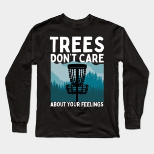 Disc Golf Quote Long Sleeve T-Shirt